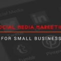 Social Media Marketing for Small Business - Best Tips The image is a graphic related to Social Media Marketing.