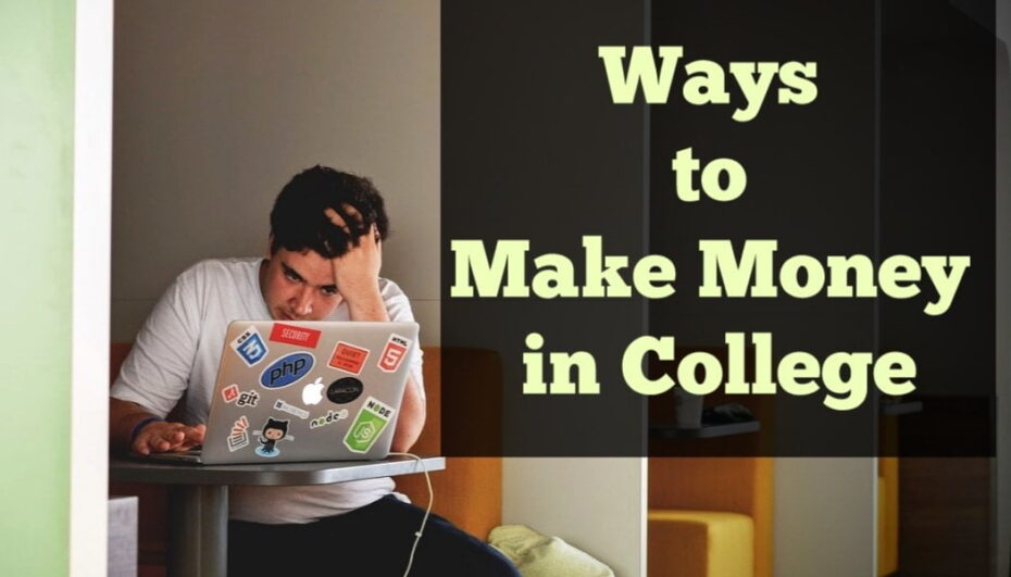 The image is a graphic related to Ways to Make Money in College