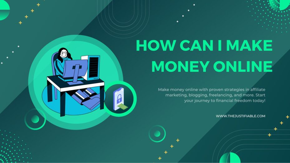 You are currently viewing How Can I Make Money Online