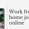 Work From Home Jobs Online The image is a graphic related to Work From Home Jobs Online.