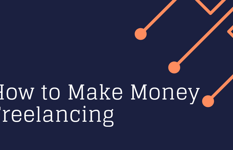 The image is a graphic related to how to make money freelancing.