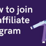 The image is a graphic related to: how to join an affiliate program.