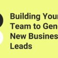 The image is a graphic related to Generate New Business Leads.