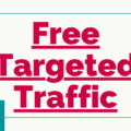 The image is a graphic related to Free Targeted Traffic.