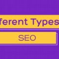 The image is a graphic related to Different Types of SEO.