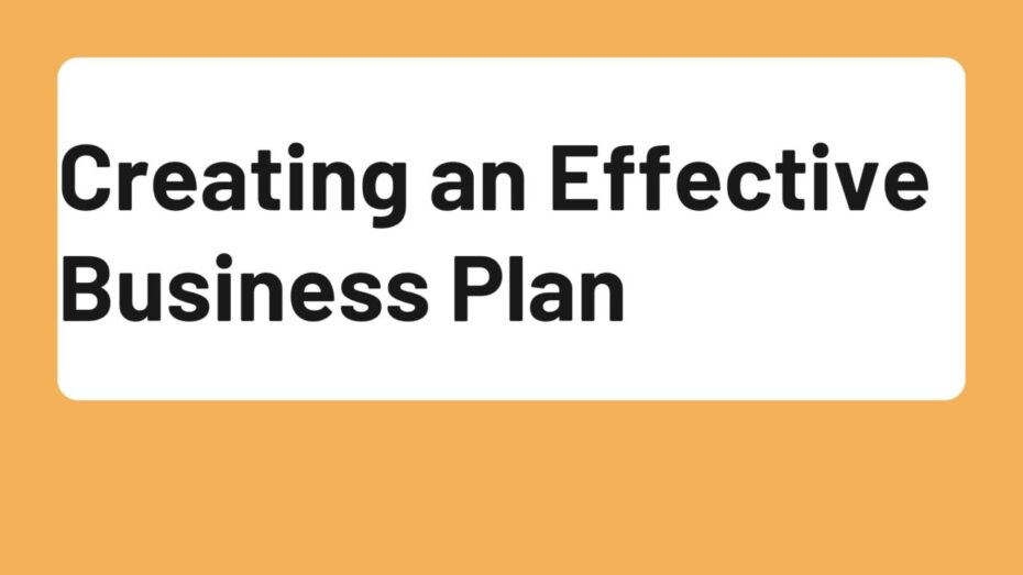 Creating An Effective Business Plan The Justifiable