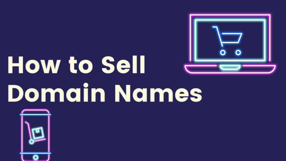 How To Sell Domain Names: Generate Money Online