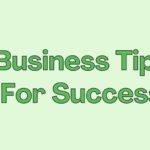 The image is a graphic related to business tips for success.