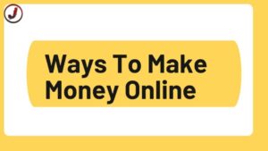 Read more about the article Ways To Make Money Online: Best Passive Income Ideas