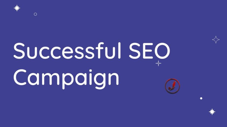 The image is a graphic related to Successful SEO Campaign.