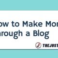 How to Make Money Through a Blog: Popular Ways The image is a graphic related to Make Money Through a Blog.