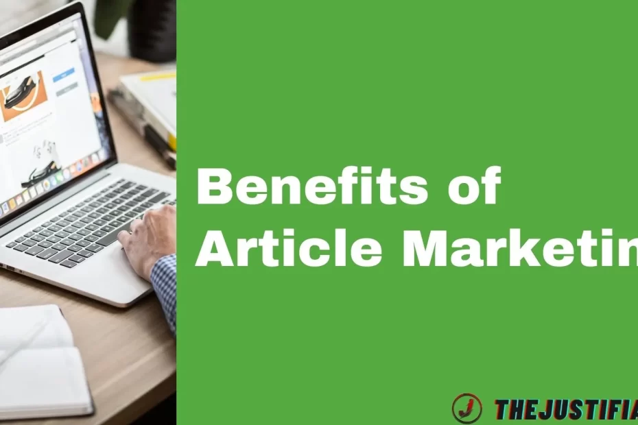 The image is a graphic related to benefits of article marketing.