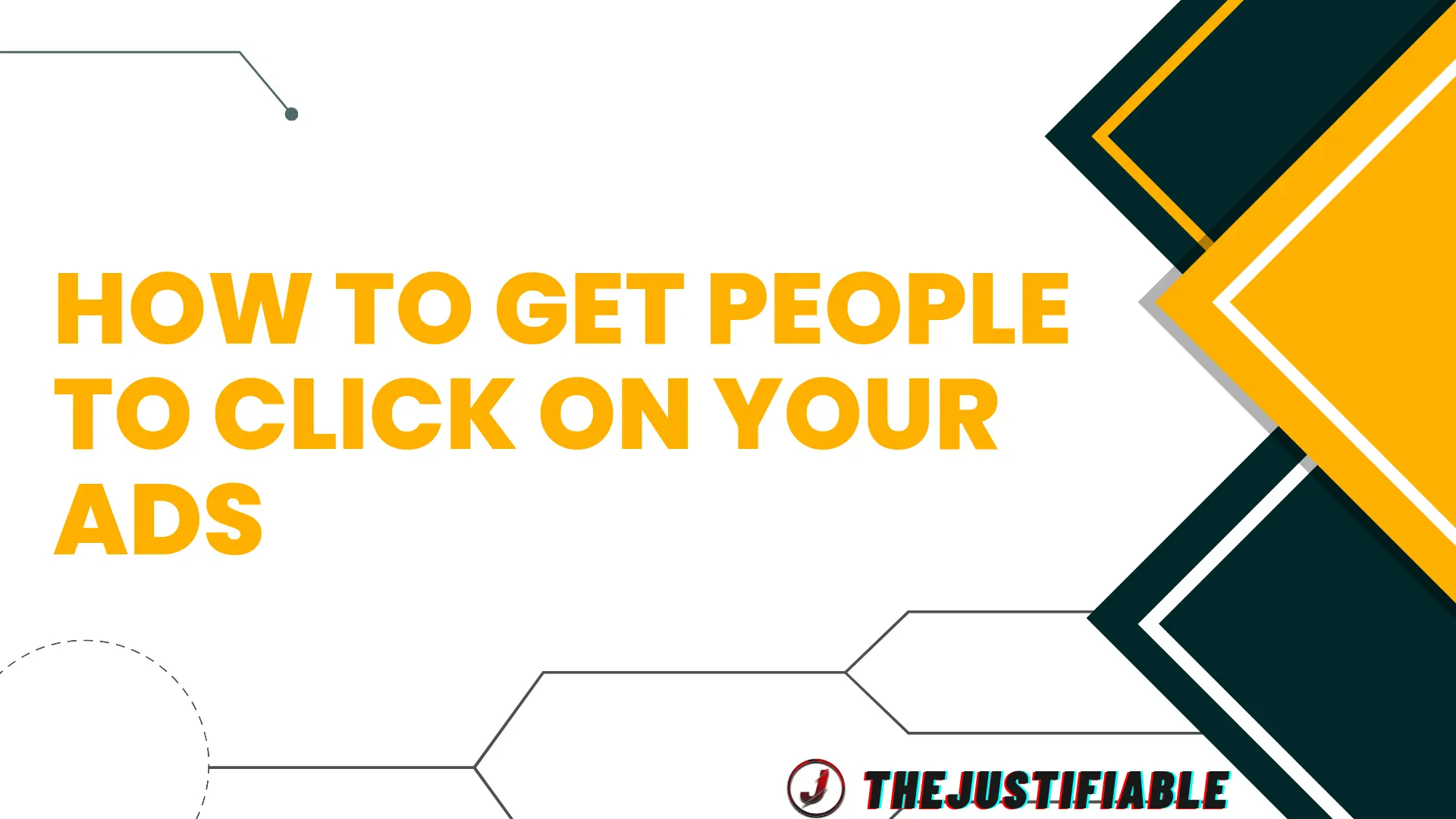 The image is a graphic related to: how to get people to click on your ads.