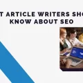 The image is a graphic related to What Article Writers Should Know About SEO.