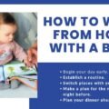 How to Work From Home With a Baby: Tips and Tricks The image is a graphic related to how to work from home with a baby.