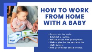 Read more about the article How to Work From Home With a Baby: Tips and Tricks