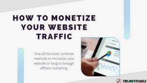 Read more about the article How to Monetize Your Website Traffic: Boost Earnings