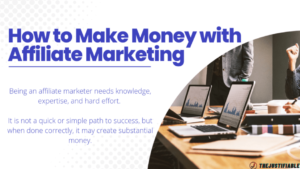 Read more about the article How to Make Money with Affiliate Marketing