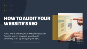 Read more about the article How to Audit your Website’s SEO Easy