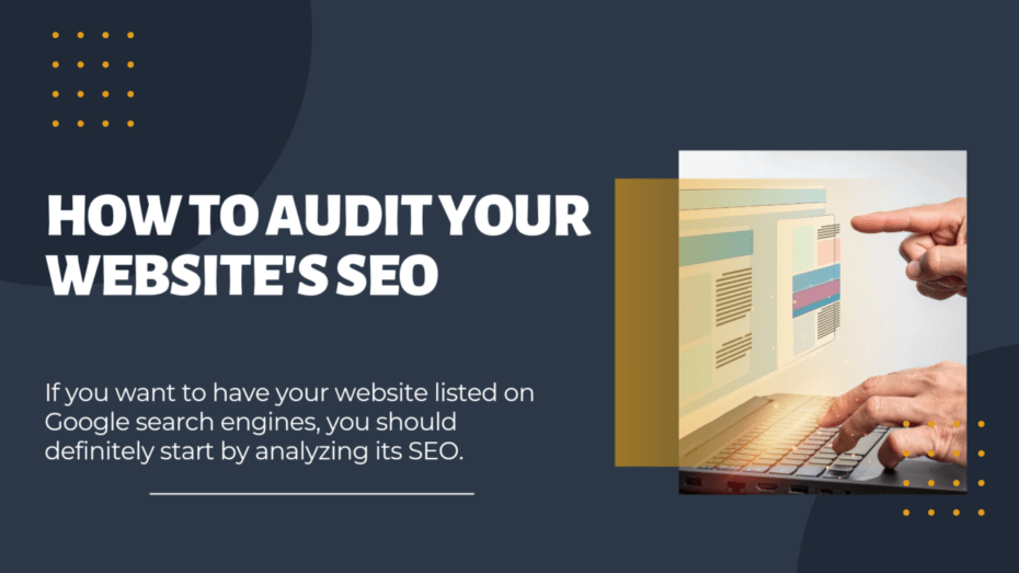 You are currently viewing How to Audit your Website’s SEO Easy