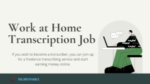 Read more about the article Easy Work at Home Transcription Job