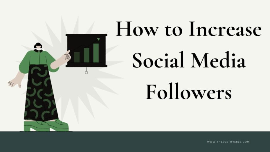 You are currently viewing How to Increase Social Media Followers