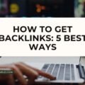 The image is a graphic related to get backlinks.
