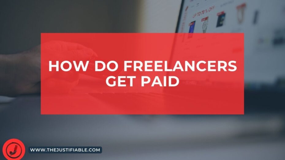 The image is a graphic related to: How Do Freelancers Get Paid.