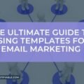 The image is a graphic related to Templates for Email Marketing.