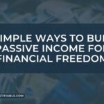 The image is a graphic related to: build passive income.