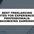 The image is a graphic related to Best Freelancing Sites for Experienced Professionals.
