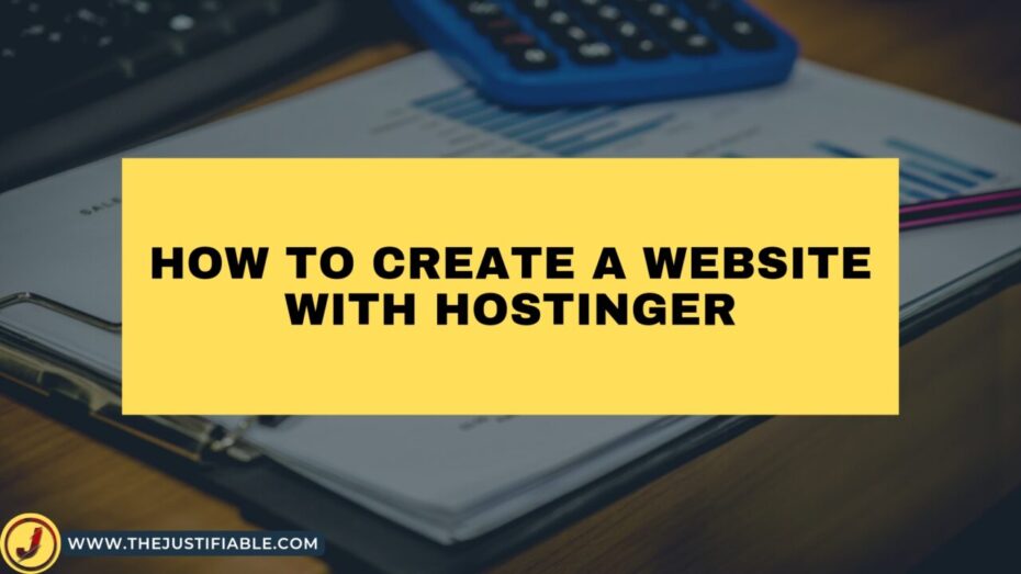 You are currently viewing How to Create a Website with Hostinger