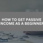 The image is a graphic related to Get Passive Income.