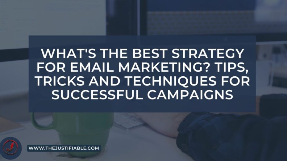 The image is a graphic related to The Best Strategy for Email Marketing?