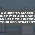 The image is a graphic related to A Guide to AIOSEO.
