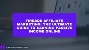 Read more about the article Fireads Affiliate Marketing: The Ultimate Guide to Earning Passive Income Online