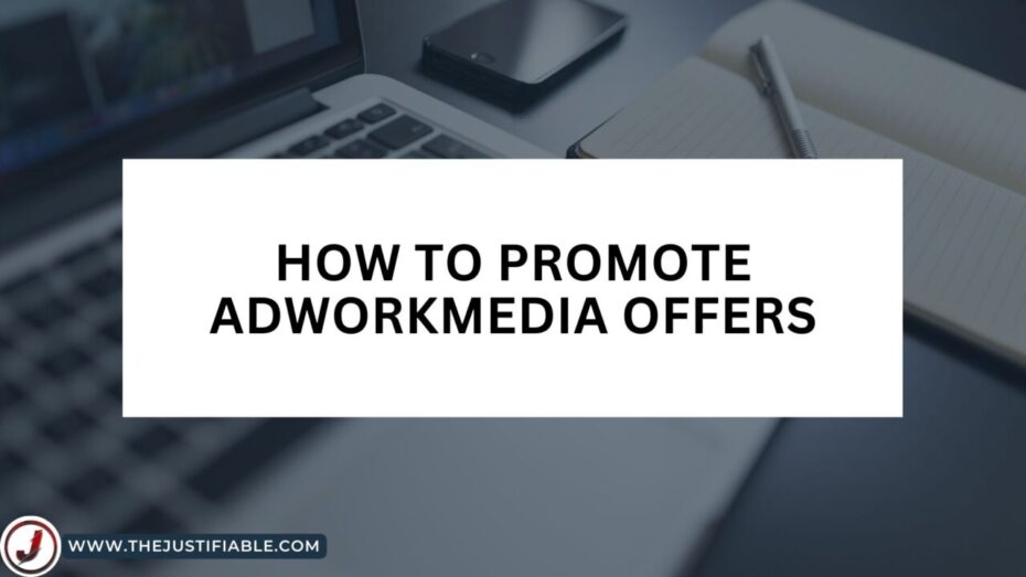 The image is a graphic related to Promote AdWorkMedia Offers.
