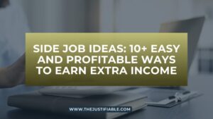 Read more about the article Side Job Ideas: 10+ Easy and Profitable Ways to Earn Extra Income