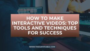 Read more about the article How to Make Interactive Videos: Top Tools and Techniques for Success