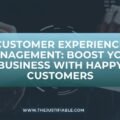 The image is a graphic related to Customer Experience Management.