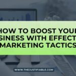 The image is a graphic related to: How to Boost Your Business with Effective Marketing Tactics