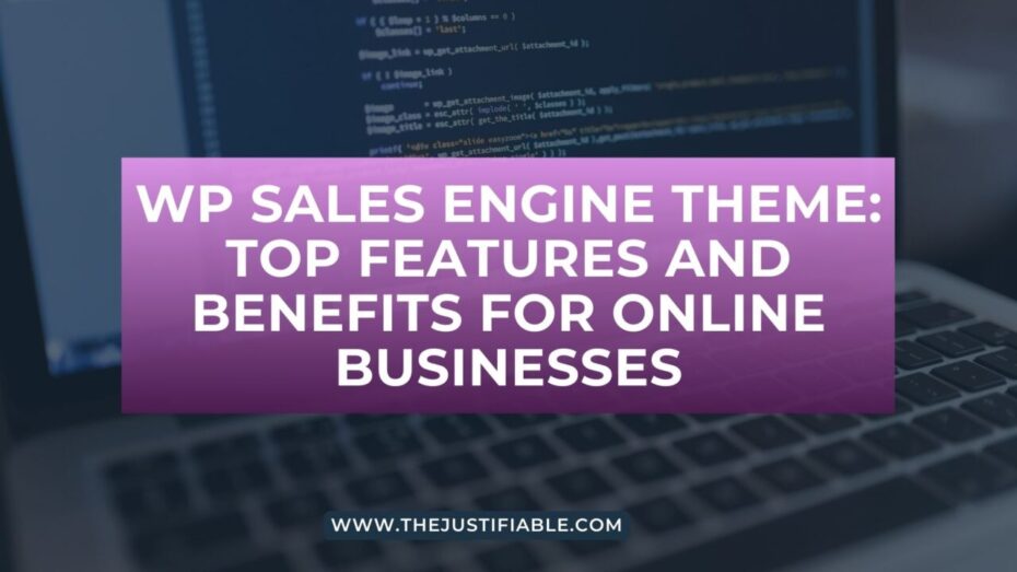 You are currently viewing WP Sales Engine Theme: Top Features and Benefits for Online Businesses