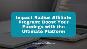 Read more about the article Impact Radius Affiliate Program: Boost Your Earnings with the Ultimate Platform