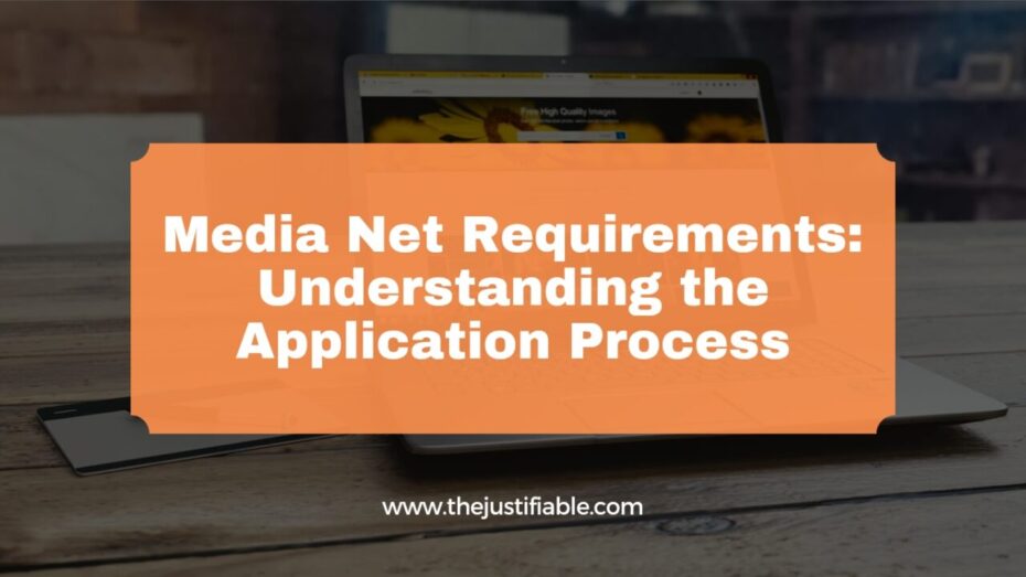 The image is a graphic related to Media Net Requirements.