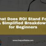 The image is a graphic related to What Does ROI Stand For.