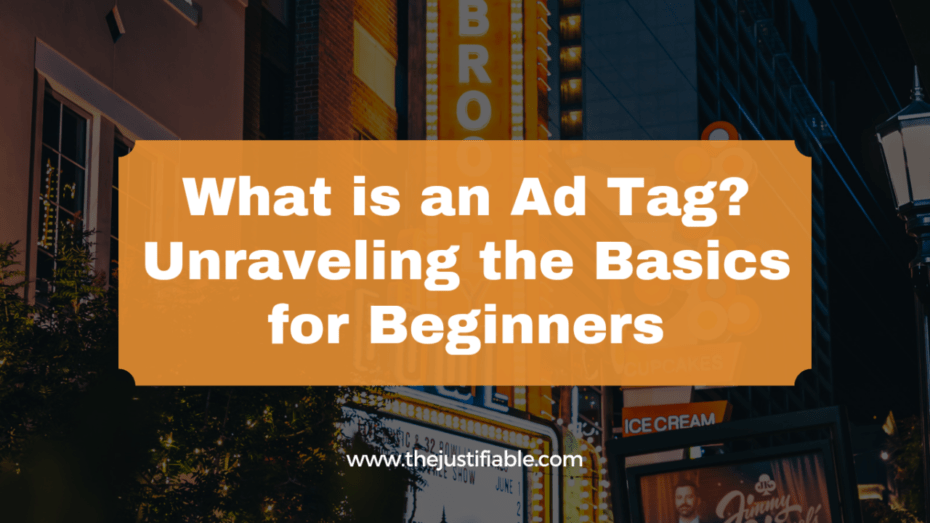 The image is a graphic related to What is an Ad Tag.