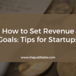 The image is a graphic related to How to Set Revenue Goals.