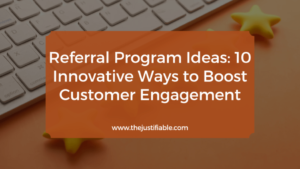 Read more about the article Referral Program Ideas: 10 Innovative Ways to Boost Customer Engagement