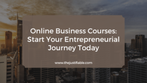 Read more about the article Online Business Courses: Start Your Entrepreneurial Journey Today