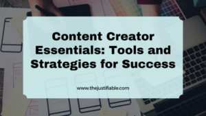 Read more about the article Content Creator Essentials: Tools and Strategies for Success